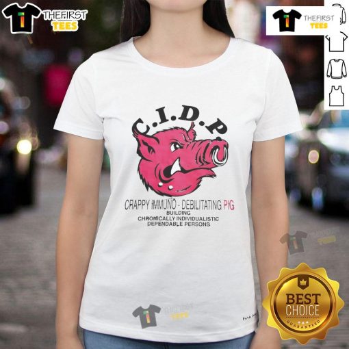 Nice C.I.D.P. Crappy Immuno Debilitating Pig Ladies Tee featuring a playful pig graphic on a stylish t-shirt design.