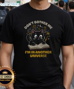 Funny 'Nice Cat Dont Bother Me Im In Another Universe' T-Shirt featuring a relaxed cat design, perfect for cat lovers.