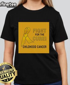Nice Childhood Cancer Fight for a Cure Ladies Tee showcasing a vibrant design to support pediatric cancer awareness.