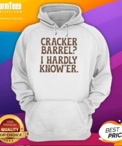 Alt Text: Cozy Nice Cracker Barrel I Hardly Knower hoodie featuring a stylish design, perfect for casual wear.