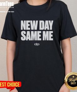 Nice Dan Patrick 'New Day Same Me' Ladies Tee featuring stylish design and comfortable fit for casual wear.