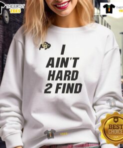 Deion Sanders 'I Ain't Hard 2 Find' sweatshirt featuring bold lettering and a stylish design, perfect for fans.