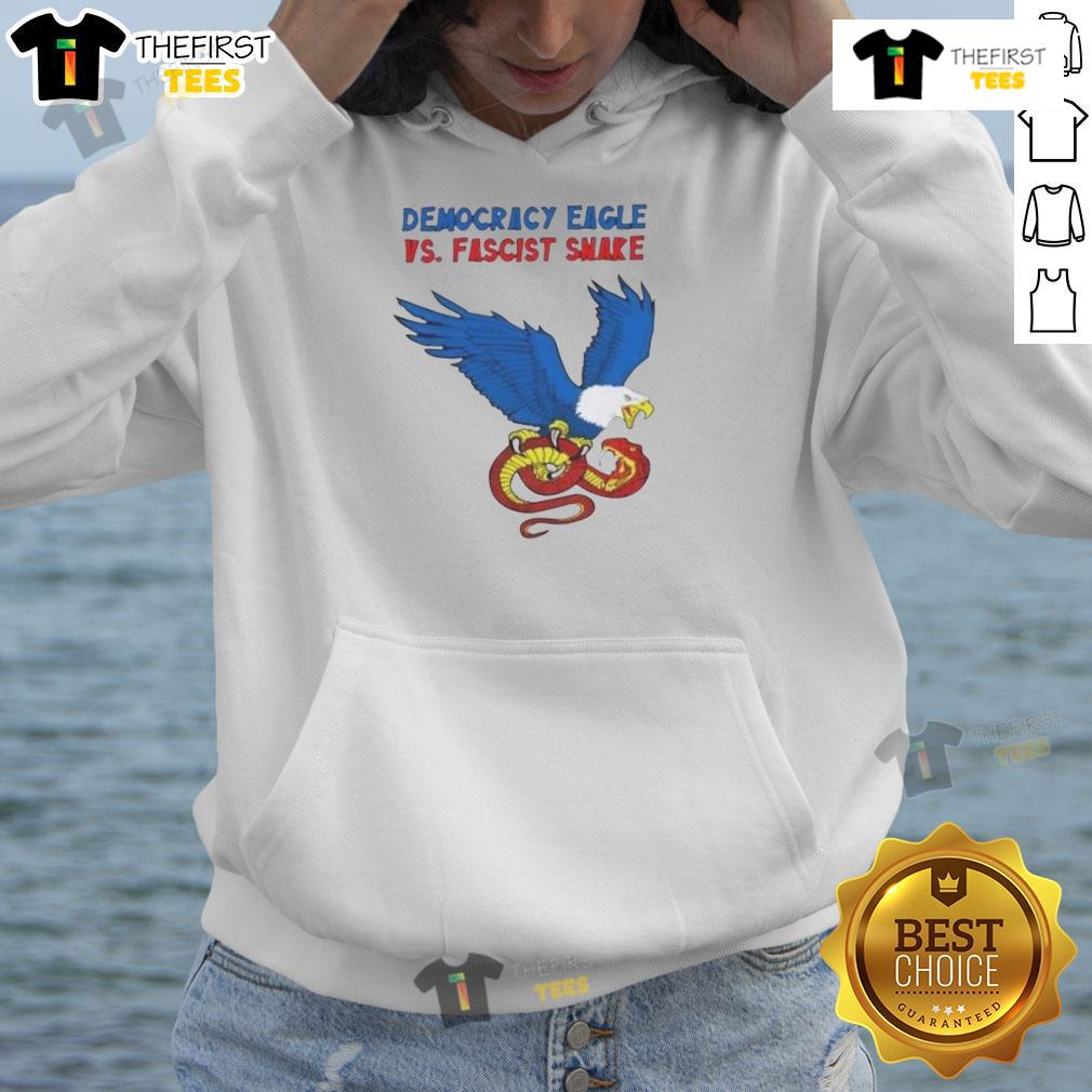 Nice Democracy Eagle Vs Fascist Snake Hoodie Nice Democracy Eagle vs Fascist Snake Hoodie design showcasing a powerful clash of symbols for freedom and oppression.