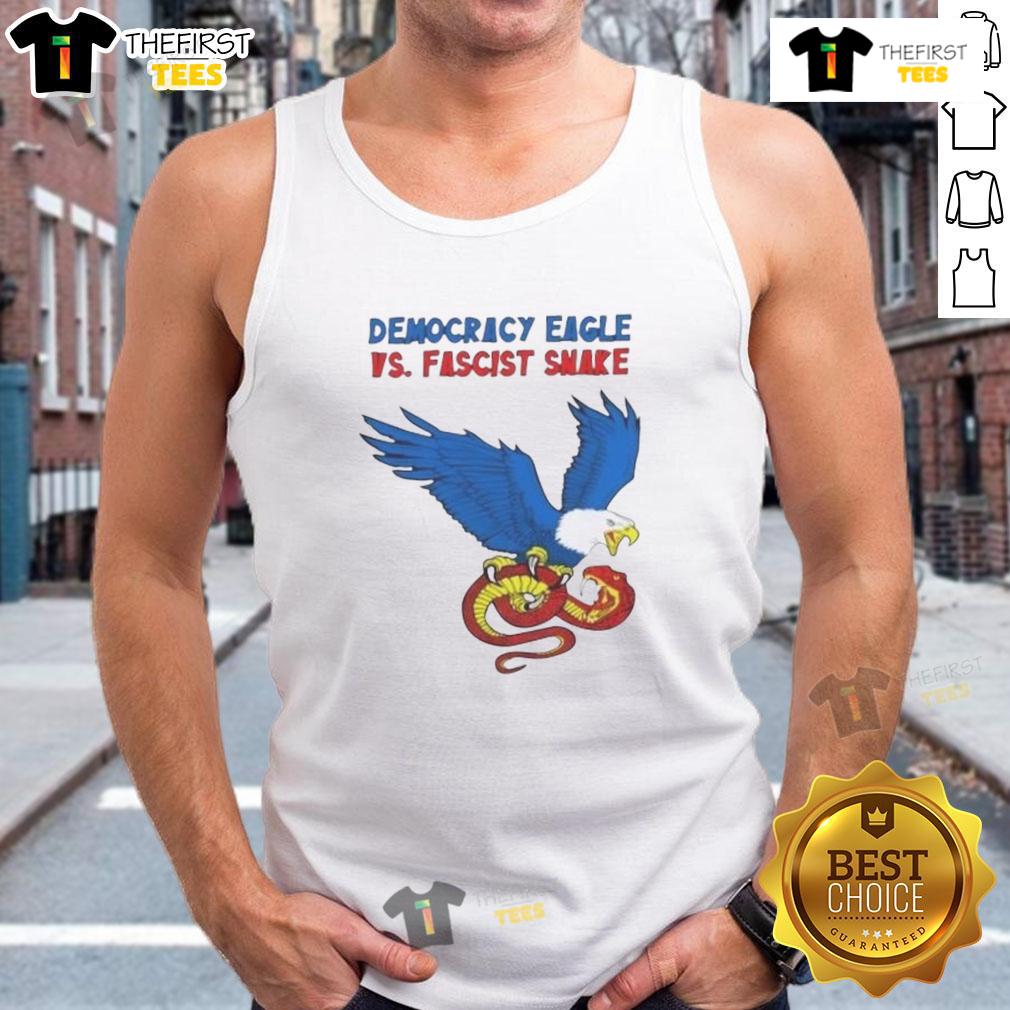 Nice Democracy Eagle Vs Fascist Snake Tank Top Nice Democracy Eagle vs Fascist Snake Tank Top design showcasing a bold political statement in vibrant colors.