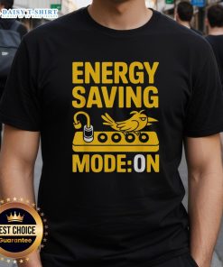 Nice Energy Saving Mode Lazy Bird T-Shirt featuring a colorful bird design, perfect for eco-conscious and casual wear.
