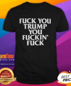 Nice Fck You Trump You Fckin' Fck T-Shirt featuring bold text on a stylish black background for outspoken fashion.