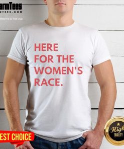 Nice Here For The Women's Race T-Shirt featuring vibrant design, perfect for athletes and race enthusiasts.