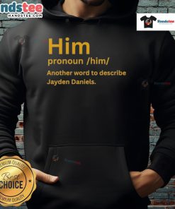 Jayden Daniels hoodie featuring 'Nice Him' pronoun design, perfect for fans of inclusive fashion and sports apparel.