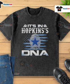 Alt Text: Nice Hopkins Dallas Cowboys It's In DNA Us flag washed t-shirt showcasing team spirit and style.