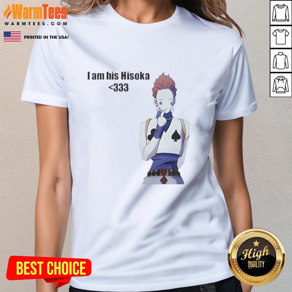 Nice I Am His Hisoka Ladies Tee Nice I Am His Hisoka Ladies Tee featuring vibrant graphic design for fans of anime and manga merchandise.