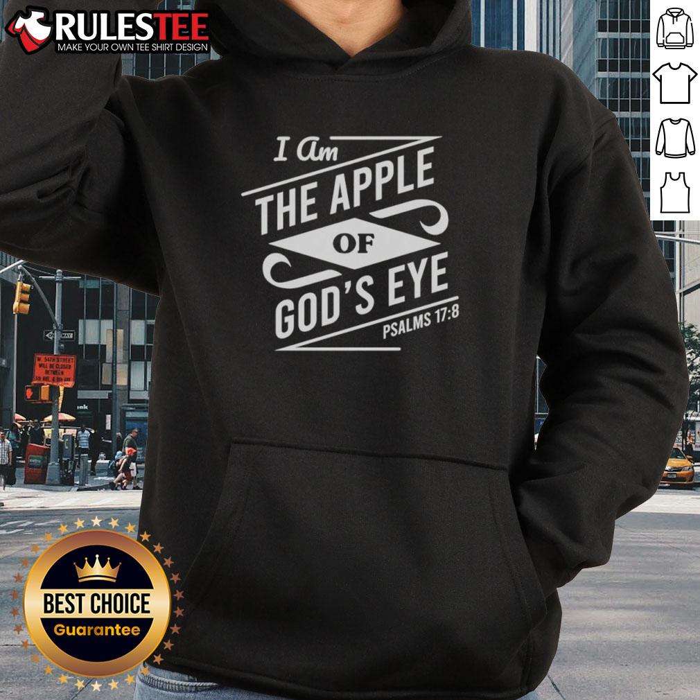 Nice I Am The Apple Of God'S Eye Hoodie Stylish hoodie featuring 'Nice, I Am The Apple Of God's Eye' graphic, perfect for casual wear and expressing faith.