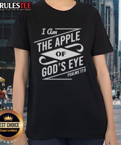 Nice I Am The Apple Of God's Eye Ladies Tee featuring a stylish design and vibrant colors for comfortable everyday wear.