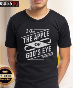 Nice I Am The Apple Of God'S Eye T-Shirt featuring a bold graphic and vibrant colors, perfect for faith-inspired fashion.