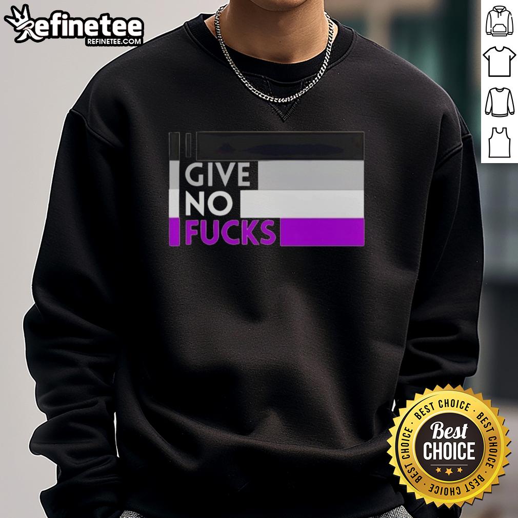 Nice I Give No Fcks Sweatshirt Trendy Nice I Give No Fcks sweatshirt in black, perfect for casual wear and expressing a bold attitude.