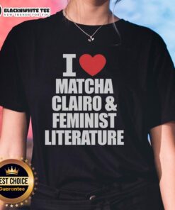 Nice I Heart Matcha Clairo and Feminist Literature Ladies Tee featuring a stylish design for matcha and music lovers.
