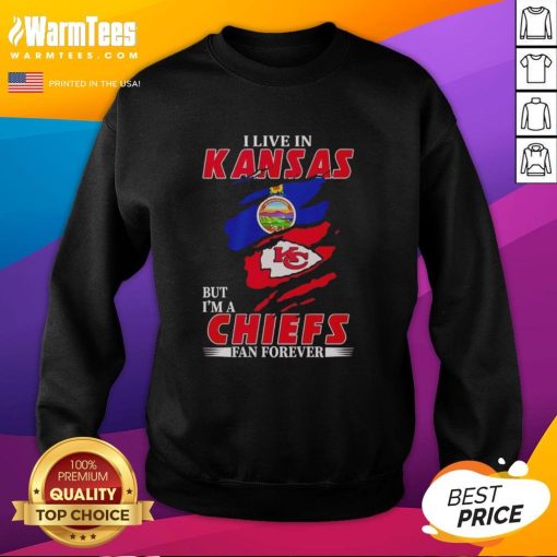 Cozy sweatshirt featuring 'Nice I Live In Kansas And I'm A Chiefs Fan Forever Inside Me' design, perfect for Kansas City Chiefs fans.