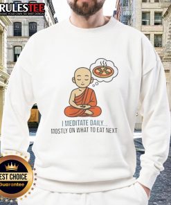 Cozy sweatshirt with 'Nice I Meditate Daily' slogan, perfect for mindful living and daily meditation practice.