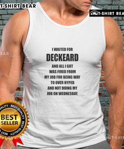 Person wearing 'Nice I Waited For Deckard' tank top, looking disappointed after being fired for overhyped expectations.