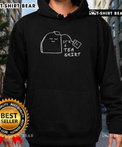 Cozy Nice It's A Tea Hoodie in soft fabric, perfect for tea lovers seeking comfort and style.