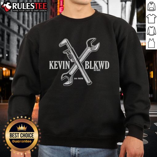 Alt Text: Stylish Nice Kevin Blkwd 2016 Forever Sweatshirt in black, featuring a modern design and comfortable fit.