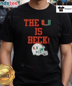 Alt Text: Nice Miami Hurricanes Football 'The U Is Beck' helmet T-shirt showcasing team spirit and vibrant design for fans.