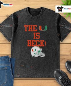 Alt Text: Nice Miami Hurricanes Football The U Is Beck Helmet Washed T-Shirt featuring vibrant team colors and logo.