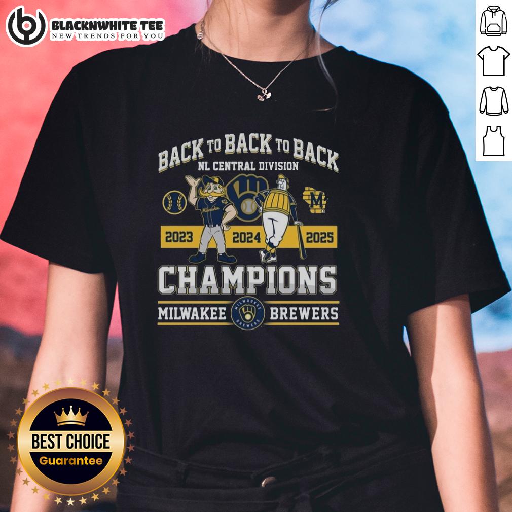 Nice Milwakee Brewers Back To Back To Back NL Central Division Champions 2025 Ladies-Tee 2025 Milwaukee Brewers Back-To-Back-To-Back NL Central Division Champions Ladies Tee featuring team logo and celebration design.