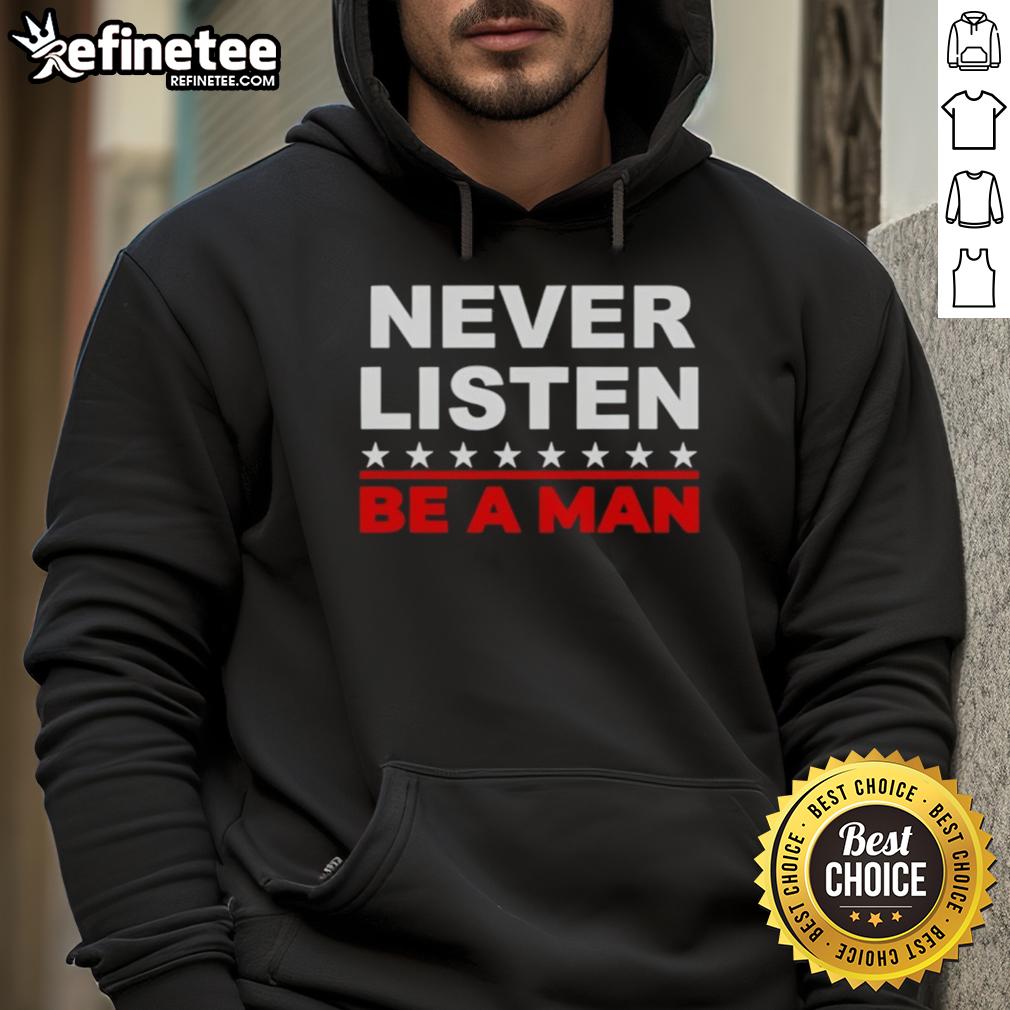 Nice Never Listen Boston Be A Man Hoodie Man wearing a Nice Never Listen Boston Be A Man Hoodie, showcasing a stylish design and comfortable fit in an urban setting.