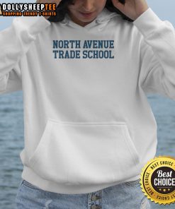 Nice North Avenue Trade School hoodie featuring a stylish design and comfortable fit for students and alumni.