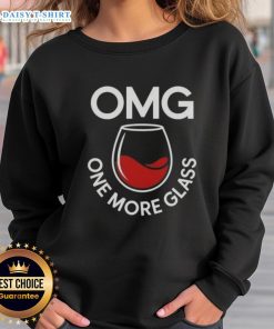 Cozy Nice OMG One More Glass sweatshirt in soft fabric, perfect for casual outings and wine lovers.