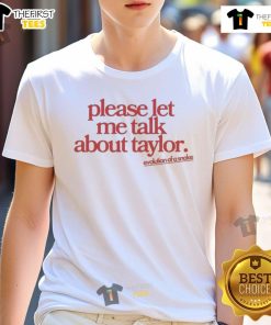Nice Please Let Me Talk About Taylor Evolution Of A Snake T-Shirt featuring a stylish design for fans of Taylor Swift.