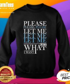 Vintage sweatshirt with 'Please, Please, Please Let Me Get What I Want' print, perfect for casual and retro style lovers.