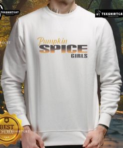 Cozy Nice Pumpkin Spice Girls Sweatshirt featuring autumn-themed design, perfect for fall fashion and pumpkin spice lovers.