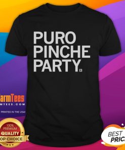 Nice Puro Pinche Party T-Shirt featuring vibrant graphics for a fun and festive vibe at any celebration.