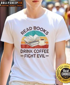 Vintage T-shirt featuring 'Nice Read Book Drink Coffee Fight Evil' design, perfect for book lovers and coffee enthusiasts.