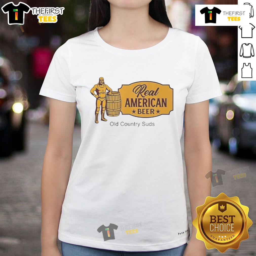 Nice Real American Beer Old Country Suds Ladies Tee Nice Real American Beer Old Country Suds Ladies Tee featuring a vintage beer graphic on a stylish women's t-shirt.
