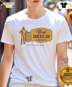 Alt Text: Nice Real American Beer Old Country Suds T-Shirt design featuring vintage graphics and bold lettering for beer lovers.