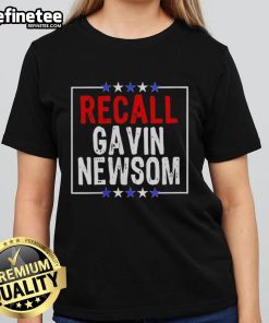 Nice Recall Gavin Newsom Ladies Tee featuring a stylish design for supporters of the recall movement.