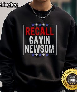 Nice Recall Gavin Newsom sweatshirt featuring bold text design, perfect for political activism and casual wear.
