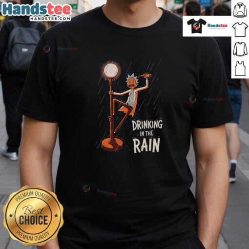 Alt Text: Nice Rick drinking in the rain featured on a Rick and Morty T-shirt, perfect for fans of the animated series.