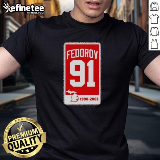 Nice Sergei Fedorov Detroit Red Wings Hockey 91 Banner T-Shirt featuring iconic team colors and design for fans.