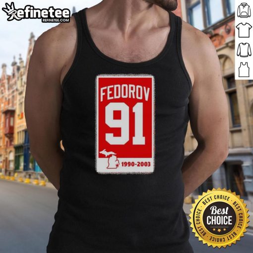 Nice Sergei Fedorov Detroit Red Wings Hockey 91 banner tank top featuring vibrant team colors and iconic player graphics.