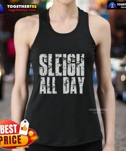 Stylish Nice Sleigh All Day Tank Top featuring festive graphics, perfect for holiday gatherings and casual winter wear.