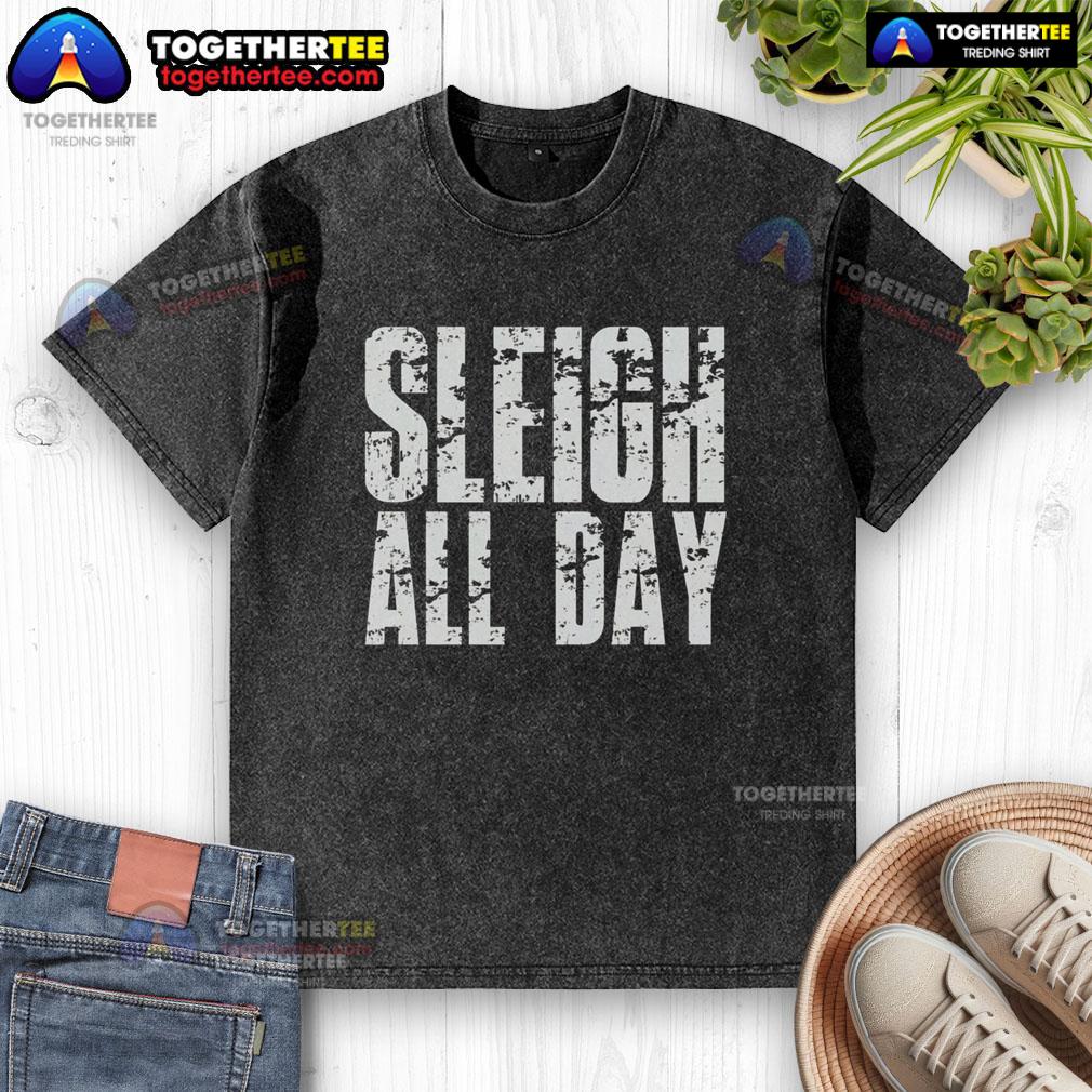 Nice Sleigh All Day Washed T Shirt Nice Sleigh All Day Washed T-Shirt featuring festive graphics and a relaxed fit, perfect for holiday celebrations.