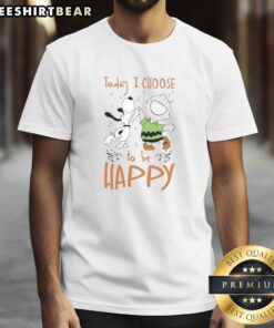 Nice Snoopy Today I Choose To Be Happy T-Shirt featuring colorful Snoopy graphic and cheerful text design.