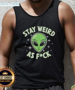 Alt Text: Retro tank top featuring a funny alien head with the phrase Stay Weird As Fck for a quirky fashion statement.