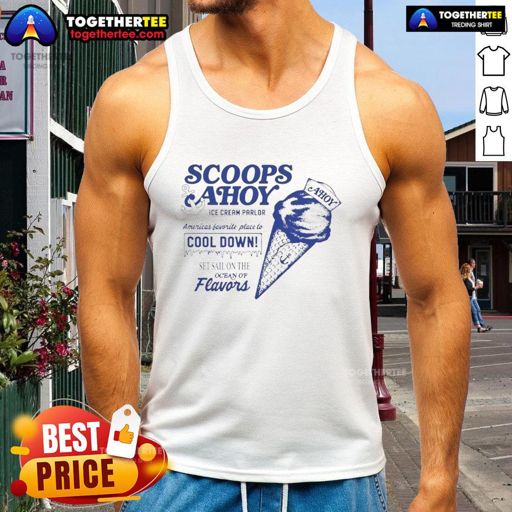 Nice Stranger Things Scoops Scoops Ahoy Ice Cream Parlor America's Favourite Tank Top Nice Stranger Things Scoops Ahoy ice cream parlor tank top featuring vibrant graphics from America's favorite show.