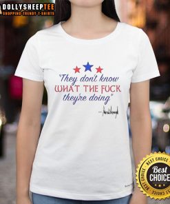 Alt Text: Nice They Don't Know What They're Doing Ladies Tee featuring a humorous graphic design for casual wear.