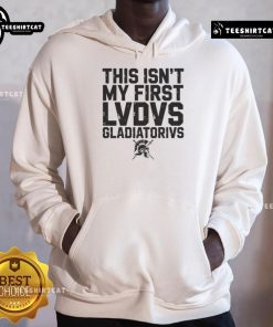 Stylish hoodie featuring 'This Isn't My First Ludus Gladiatorius' design, perfect for fans of Ancient Roman gladiator culture.