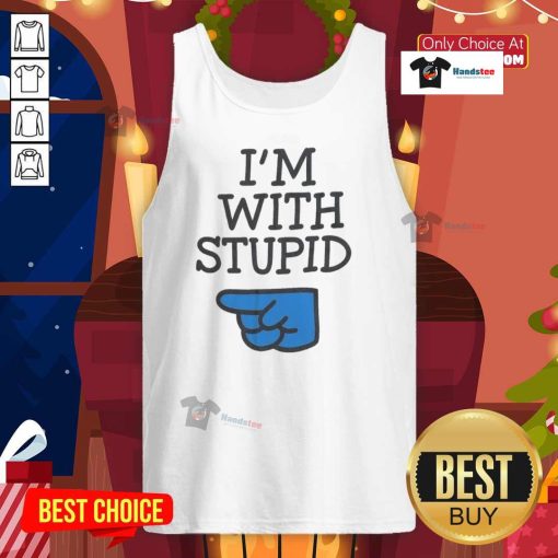 Nice Todd wearing 'I'm With Stupid' tank top, showcasing a humorous design perfect for casual summer outings.